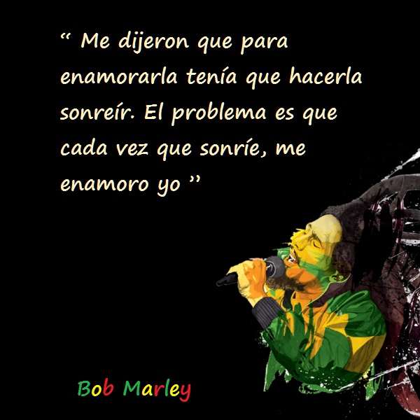 Bob marley frases 4 Imágenes con Frases de Bob Marley